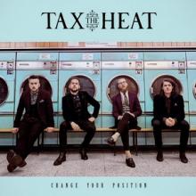 Tax The Heat Change Your Position cover