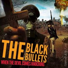 The Black Bullets When the Devil Comes Knocking single cover
