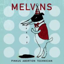 Melvins Pinkus Abortion Technician cover