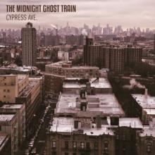 The Midnight Ghost Train Cypress Ave cover