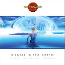 The Tangent A Spark in the Aether - The Music that Died Alone Volume Two cover