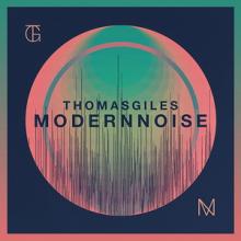 Thomas Giles Modern Noise cover