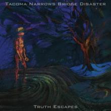 Tacoma Narrows Bridge Disaster Truth Escapes single cover