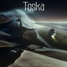 Toska Fire by the Silos cover
