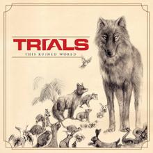 Trials This Ruined World cover