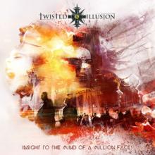 Twisted Illusion Insight to the Mind of a Million Faces cover