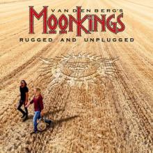 Vandenberg’s MoonKings Rugged and Unplugged cover