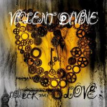 Violent Divine Louder Than Love cover