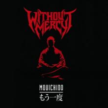 Without Mercy Mouichido EP cover