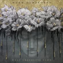 Worm Ouroboros What Graceless Dawn cover