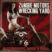 Zombie Motors Wrecking Yard Supersonic Rock‘N Roll cover